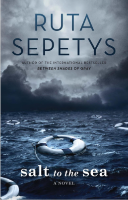 Salt to the Sea By Ruta Sepetys